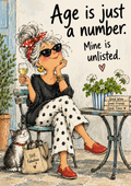 Age Is Just a Number. Mine Is Unlisted. — Art Print