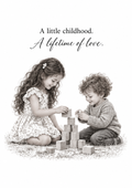 A Little Childhood, A Lifetime of Love — Art Print