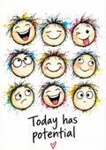 Today Has Potential — Art Print