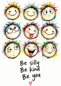 Be Silly, Be Kind, Be You — Art Print
